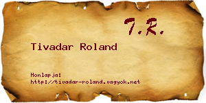 Tivadar Roland névjegykártya